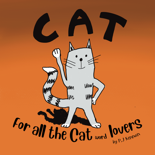 Cat - For All The Cat Word Lovers